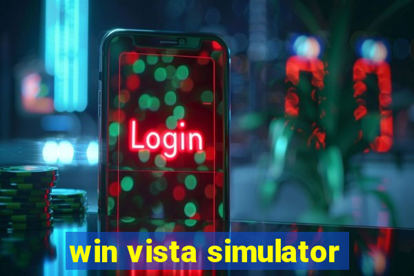 win vista simulator